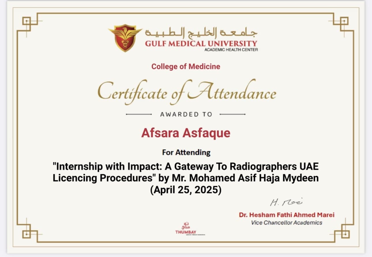 Gulf Medical University certificate for Afraa Asfaque's attendance at the Internship with Impact UAE radiographer licensing talk