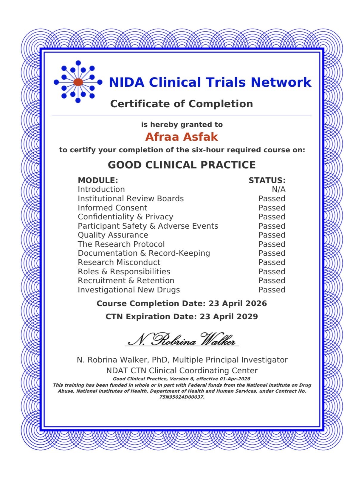 Good Clinical Practice course certificate completed through the NIDA Clinical Trials Network